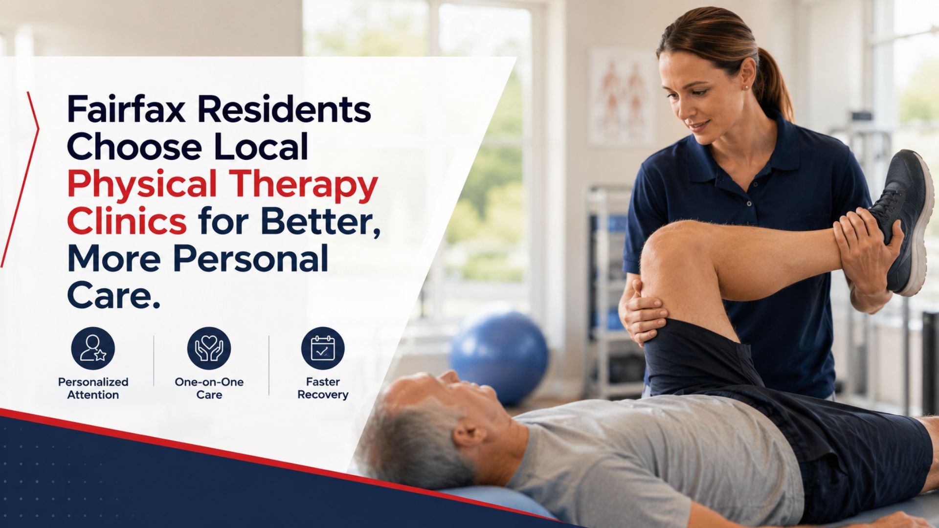 Why More Fairfax Residents Prefer Local Physical Therapy Clinics Over Large Hospital Systems