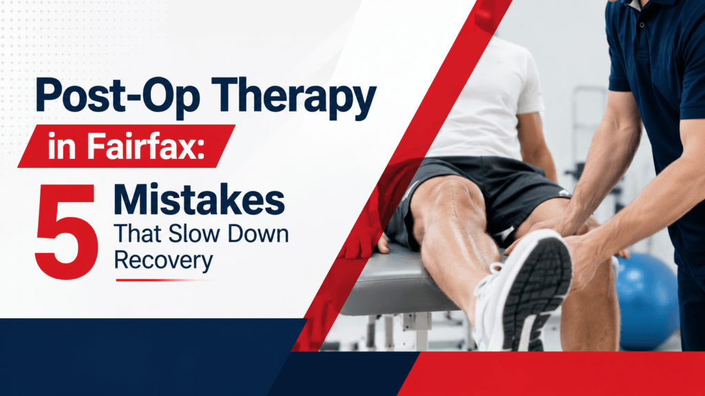 post-op rehab Fairfax