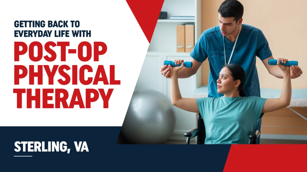 post-op physical therapy sterling va
